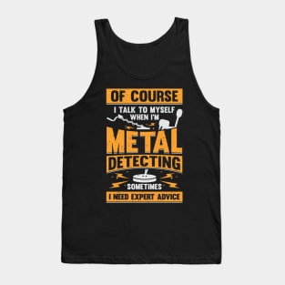 Treasure Hunting Metal Detecting Detectorist Gift Tank Top